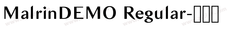 MalrinDEMO Regular字体转换 MalrinDEMO Regular字体转换